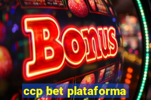 ccp bet plataforma